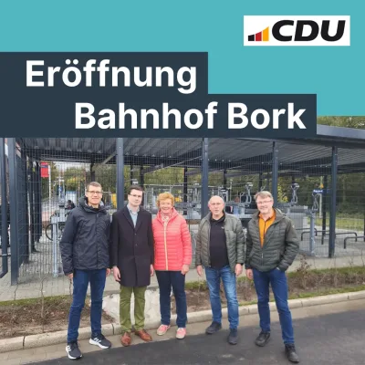 Beitragsbild: Eröffnung des Bahnhofs Bork